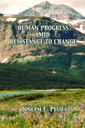 Human Progress Amid Resistance to Change
